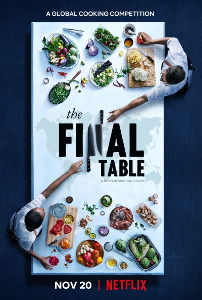 Ẩm thực bốn phương (The Final Table) [2018]