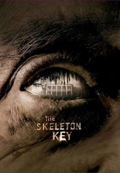 Chìa khóa vạn năng (The Skeleton Key) [2005]