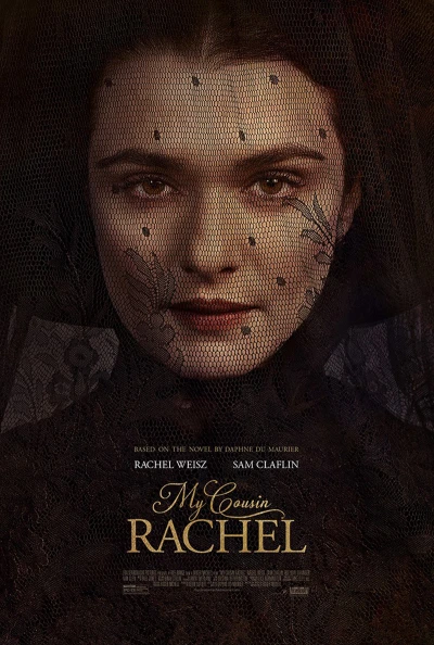 Cô Em Họ Rachel (My Cousin Rachel) [2017]