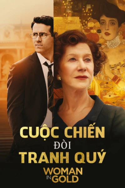 Cuộc Chiến Đòi Tranh Quý (Woman In Gold) [2015]