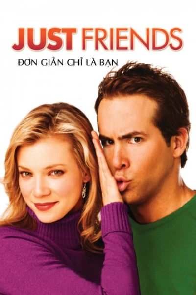 Đơn Giản Chỉ Là Bạn (Just Friends) [2005]