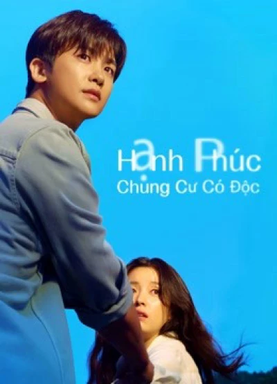 Hạnh Phúc: Chung Cư Có Độc (Happiness) (Happiness) [2021]