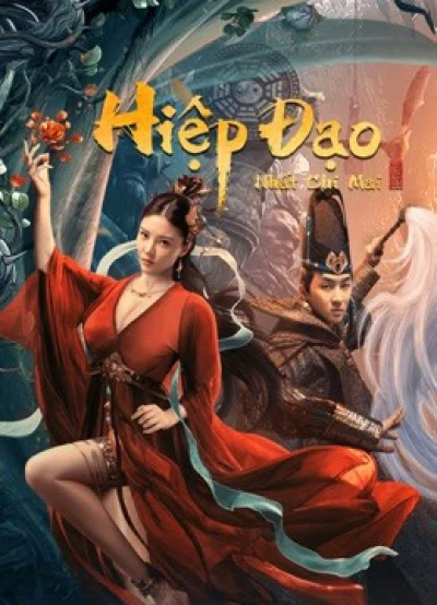 Hiệp Đạo Nhất Chi Mai (Thief Heroine) [2021]