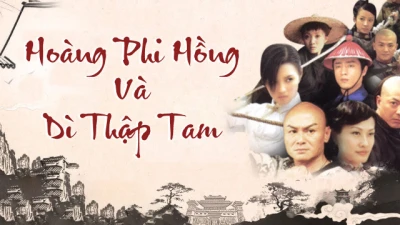 Hoàng Phi Hồng Và Dì Thập Tam