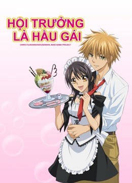 Hội Trưởng Là Hầu Gái (Maid Sama！) [2010]