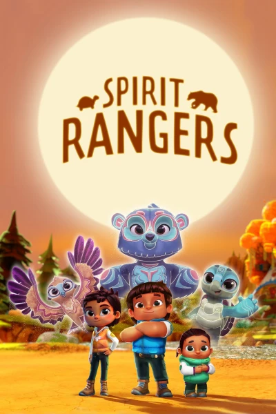 Kiểm Lâm Linh Thú (Phần 3) (Spirit Rangers) [2024]