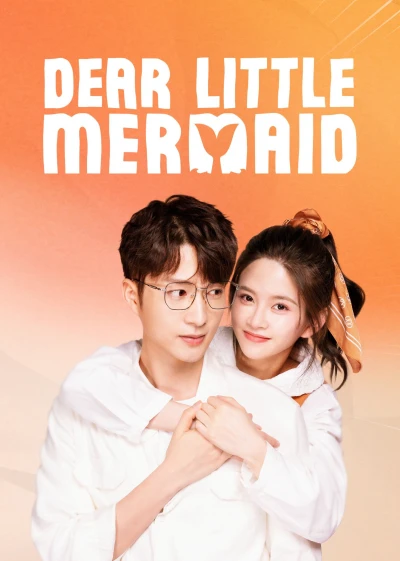 Mỹ Nhân Ngư Yêu Dấu (Dear Little Mermaid) [2022]