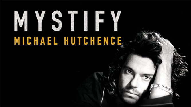 Mystify: Michael Hutchence