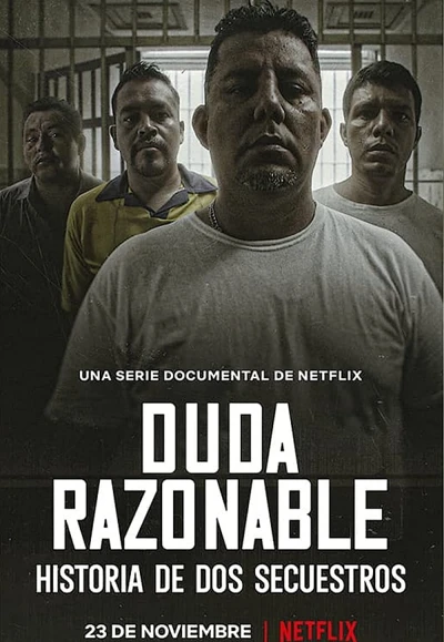 Nghi ngờ hợp lý: Câu chuyện về hai vụ bắt cóc (Reasonable Doubt: A Tale of Two Kidnappings) [2021]