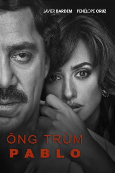 Ông Trùm Pablo (Loving Pablo) [2017]