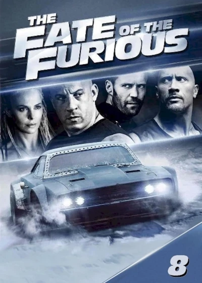 Quá Nhanh Quá Nguy Hiểm 8 (The Fate of the Furious) [2017]