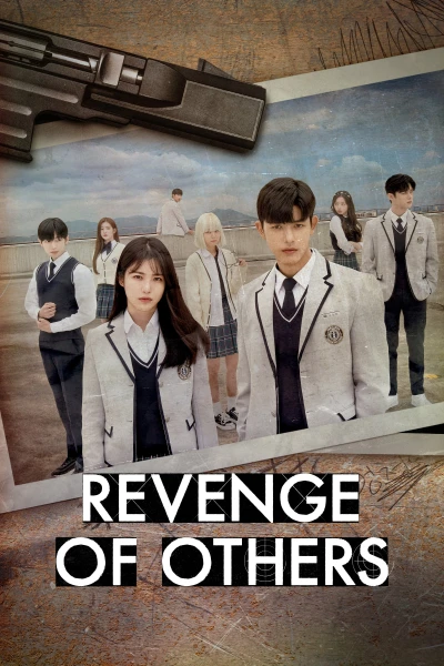 Sự Trả Thù Của Người Thứ 3 (Revenge of Others) [2022]