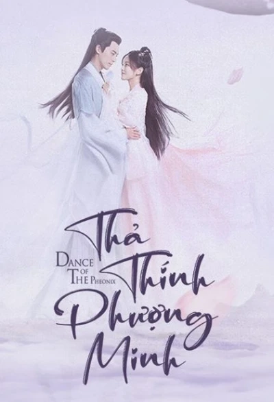 Thả Thính Phượng Minh (Dance Of The Phoenix) [2020]