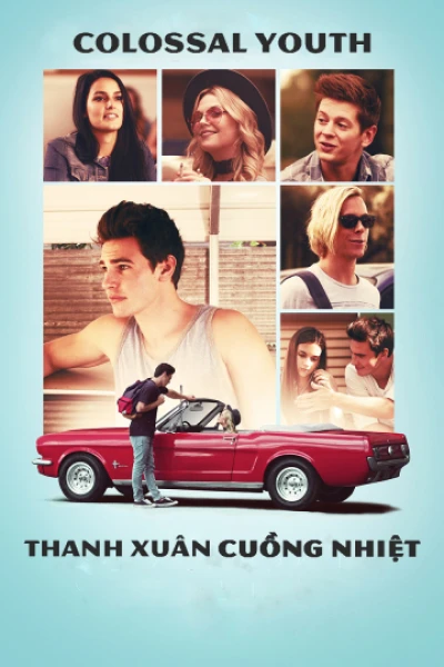 Thanh Xuân Cuồng Nhiệt (Colossal Youth) [2018]