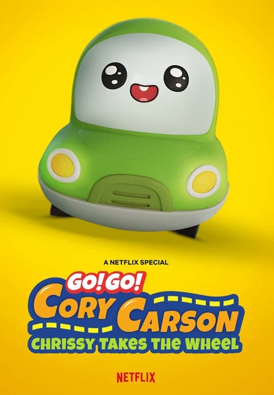 Tiến lên nào Xe Nhỏ! Chrissy cầm lái (Go! Go! Cory Carson: Chrissy Takes the Wheel) [2021]