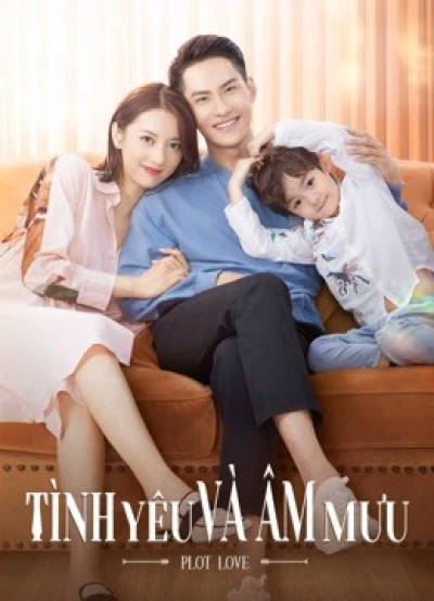 Tình Yêu Và Âm Mưu (PLOT LOVE) [2021]