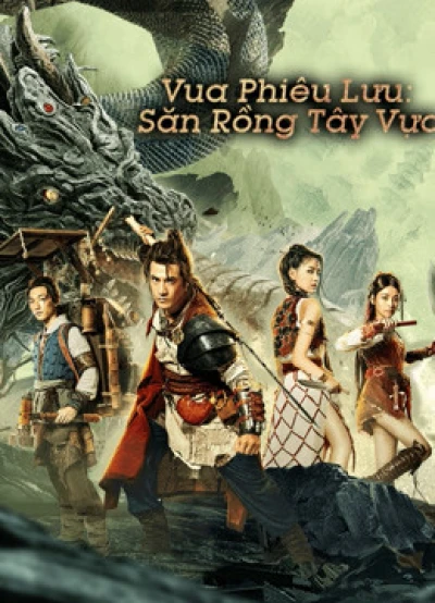 Vua phiêu lưu - Thợ săn rồng Tây Vực (Dragon Hunter) [2020]